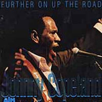 Copeland, Johnny - Further On Up The Road
