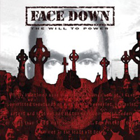 Face Down (SWE) - The Will To Power (Bonus DVD)