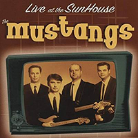 Mustangs (FIN) - Live At The Sunhouse