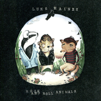 Haines, Luke - Rock And Roll Animals