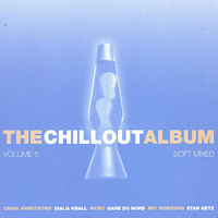 Various Artists [Chillout, Relax, Jazz] - The Chillout Album - Soft Mixed Vol.5 (CD 1)