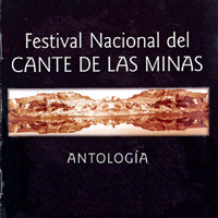 Various Artists [Chillout, Relax, Jazz] - Festival International: Del Cante De Las Minas - Antologia Vol. 1