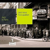 Various Artists [Chillout, Relax, Jazz] - Jazz Sous L'occupation: Under The Nazis