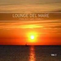 Various Artists [Chillout, Relax, Jazz] - Lounge Del Mare Chillout Cafe Pearls Vol.1
