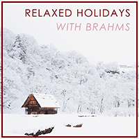 Various Artists [Chillout, Relax, Jazz] - Relaxed Holidays with Brahms (CD 3)