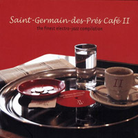Various Artists [Chillout, Relax, Jazz] - Saint Germain Des Pres Cafe II