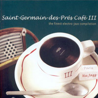 Various Artists [Chillout, Relax, Jazz] - Saint Germain Des Pres Cafe III