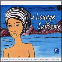 Various Artists [Chillout, Relax, Jazz] - A Lounge Supreme Vol.1 (Selection By Marco Fullone)