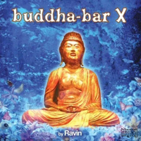 Various Artists [Chillout, Relax, Jazz] - Buddha-Bar X (CD 1)