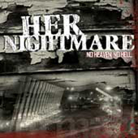 Her Nightmare - No Heaven. No Hell.