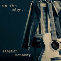 Kennedy, Stephen - On The Edge...