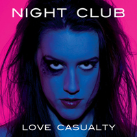 Night Club - Love Casualty (EP)