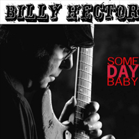 Hector, Billy - Some Day Baby