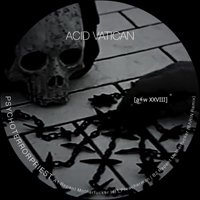 Acid Vatican - Psychoterrorpriest