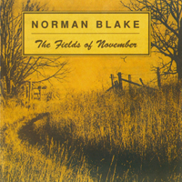 Blake, Norman - The Fields Of November