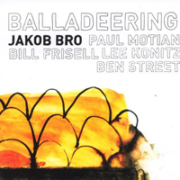 Bro, Jakob - Balladeering