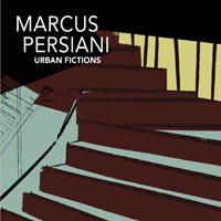 Persiani, Marcus - Urban Fictions