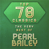 Bailey, Pearl - Top 70 Classics - The Very Best of Pearl Bailey (CD 2)