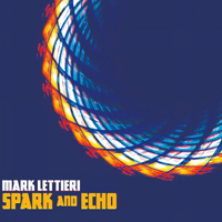 Lettieri, Mark - Spark And Echo