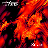 Twyster - Xplode