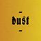 2022 Dust (Single)