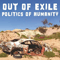 Out Of Exile - Politics Of Humanity