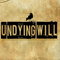 Undying Will - Tyrants\' Theatre