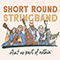 Short Round Stringband - Ain\'t No Part Of Nothin\'