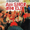 2001 Aiii Shot The DJ (Maxi Single)