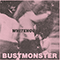 Bustmonster - Whitehouse / You Don\'t Have To Say Please (Single)