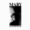 MARY - Die Before Death