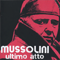 1974 Mussolini: Ultimo Atto