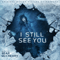 2018 I Still See You (Original Motion Picture Soundtrack)