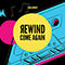 2019 Rewind Come Again (Single)