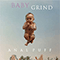 2021 Baby Grind
