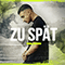 2021 Zu Spat (Single)