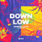 2020 Down Low (with Bolth, Debbiah) (Single)