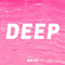 2022 Deep (Remixes Single)