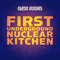 2008 First Underground Nuclear Kitchen
