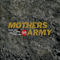 1993 Mother's Army (Split)