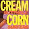 1985 Cream Corn From The Socket Of Davis