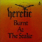 Heretic (GBR) - Burnt At The Stake (EP)