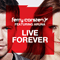 2012 Live Forever (EP) 