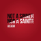 2016 Not A Sinner Nor A Saint (Single)