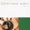 1999 Subterranean Modern Volume Uno