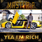 2013 Yea I`m Rich (Single)