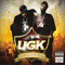 UGK - Underground Kingz