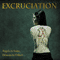Excruciation - Angel To Some, Demons To Other