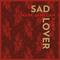 2014 Sad Lover (Single)