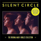 Silent Circle - The Original Maxi-Singles Collection (Promo)